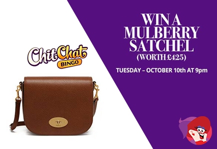 Win a £425 Mulberry Satchel at Chit Chat 