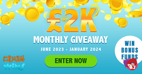40 Crush Wins Members Will Win Share of £2K Every Month