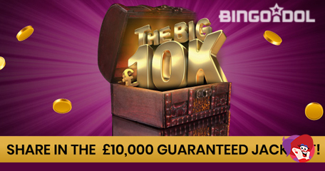 £10,000 to be Won on the 10th of the Month at Bingo Idol & All Winnings are Wager-Free