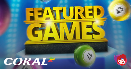 Coral Bingo: A £25K Giveaway & Full House Rewards