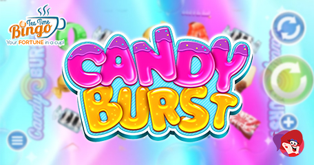 An Explosion of Goodness Has Arrived at Tea Time Bingo Where You Can Win Delicious Rewards