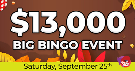 Bingo Fest: Labour Day Specials, Slots Tourneys and a Big $13K Game
