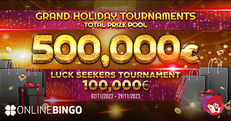 OnlineBingo.eu: Introducing The €500K Grand Holiday Tournament