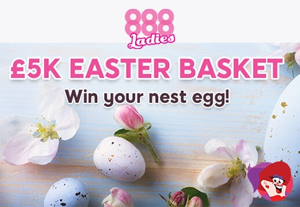 New Welcome Offer and a Big Money Easter Promo Waiting at 888 Ladies