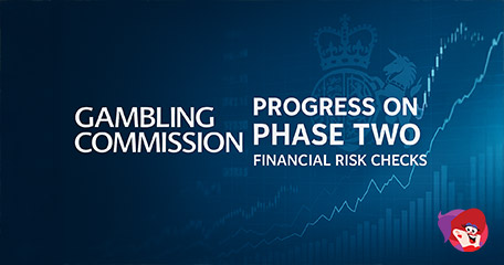 Gambling Commission Publishes Stage Two Results of Financial Risk Pilot