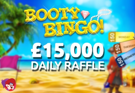 Booty Bingo’s £15,000 Daily Raffle and Other Goodies