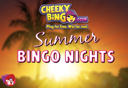 Cheeky Bingo Hosts Final Week of Summer Bingo Nights Promotion