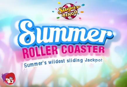 Sugar Bingo’s Summer Rollercoaster Event