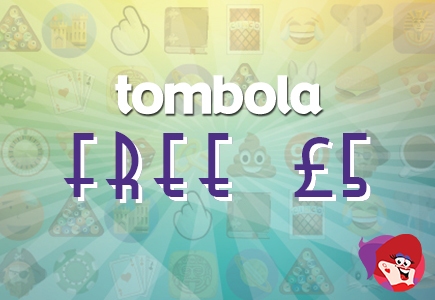 Tombola Brings Back the Free Fiver