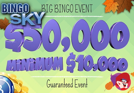 Big Bingo Sky $50K Bingo Event Coming Up November 26th