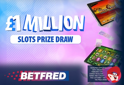 Betfred’s February £1m Slots Prize Draw