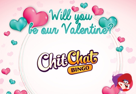 Chit Chat Bingo’s ‘Will You Be Our Valentine’ Promo