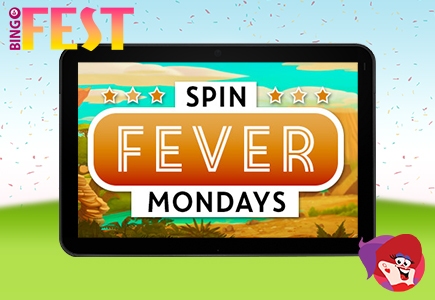 Rejoice In Spin Fever Mondays At Bingo Fest!