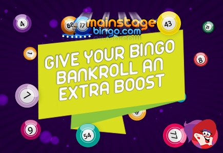Give Your Bingo Bankroll an Extra Boost at Mainstage
