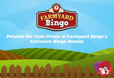 Exclusive Bargain Busting Bingo Rooms at Farmyard Bingo