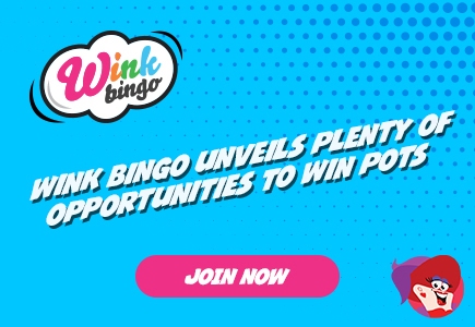 Unmissable Bingo Jackpots at Wink Bingo