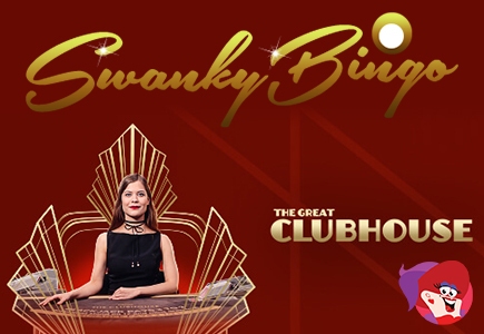 The Great Clubhouse Set to Land at Swanky Bingo for Short Time Only