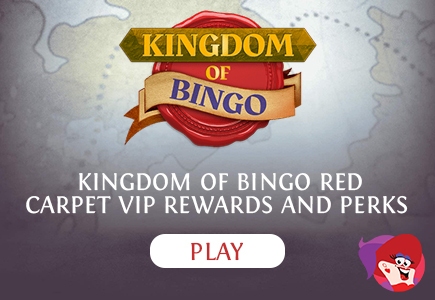 Don’t Miss the VIP Treatment with Guaranteed Jackpot Games and Perks at Kingdom of Bingo