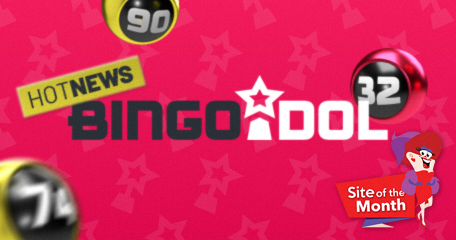 Spotlight on Site of the Month: Bingo Idol