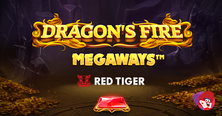 Red Tiger Gaming Delivers a Dose of Hot Stuff with New Dragon’s Fire Megaways