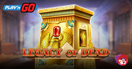 Play’n GO Kick Off 2020 in Style with New Legacy of Dead Slot Release