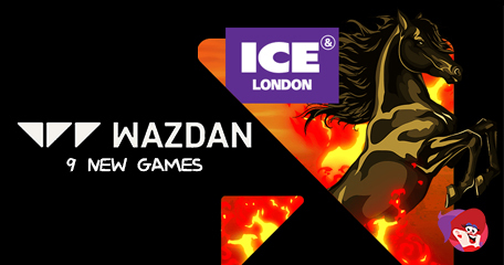 Not Attending ICE 2020? No Worries, We've a Preview of 9 Upcoming Titles from Wazdan to Share with You