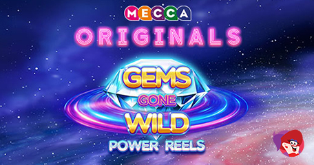 Mecca Players Are Going Wild for New Gems Gone Wild Power Reels