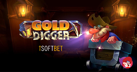 Unearth a Potential Fortune in New Gold Digger Hit by iSoftBet