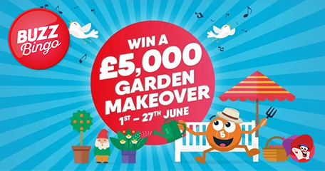 Win a £5K Garden Makeover and More with Buzz Bingo