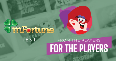 From the Players for the Players: Testing mFortune from Registration to Withdrawal
