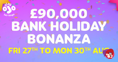 Make a (Bank Holiday) Date with Play OJO Bingo in £90K Bonanza