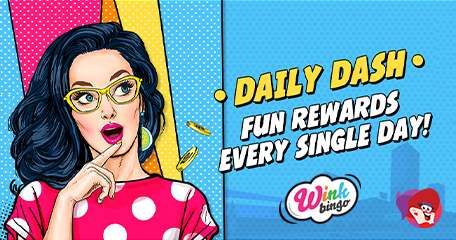 Wink Bingo: The Daily Dash Could Boost Your Cash