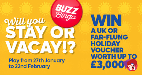 In-Club (Buzz) Bingo £3K Stay or Vacay Promo Details