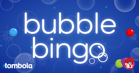 Tombola: Bubble Bingo Has ‘Popped Off’