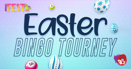 Easter Bingo, Bonus Back, Slots Offers & a $20K Bingo Fest Special