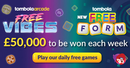 New Free Form from Tombola is Here & It’s Free to Play