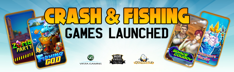 Vista Gaming Announce Launch of Casino Crash and Fishing Games