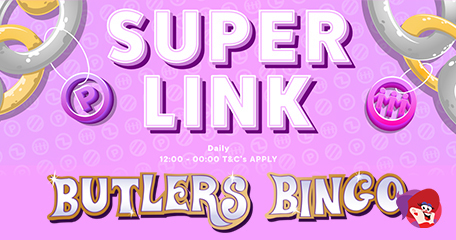 Super Links Mean Super Fun and Super Chances to a Share of Guaranteed Prize Pools Each Day at Butlers!