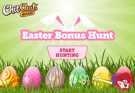 Last Call For Easter Bonus Hunt On Chit Chat Bingo