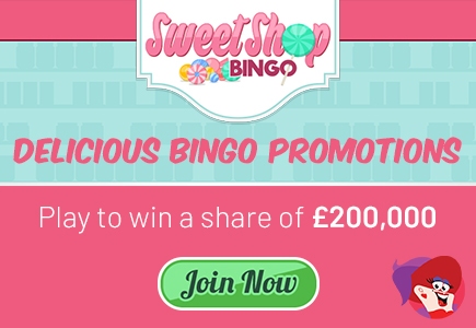 Sweet Shop Bingo Tempts with Delectable Deals
